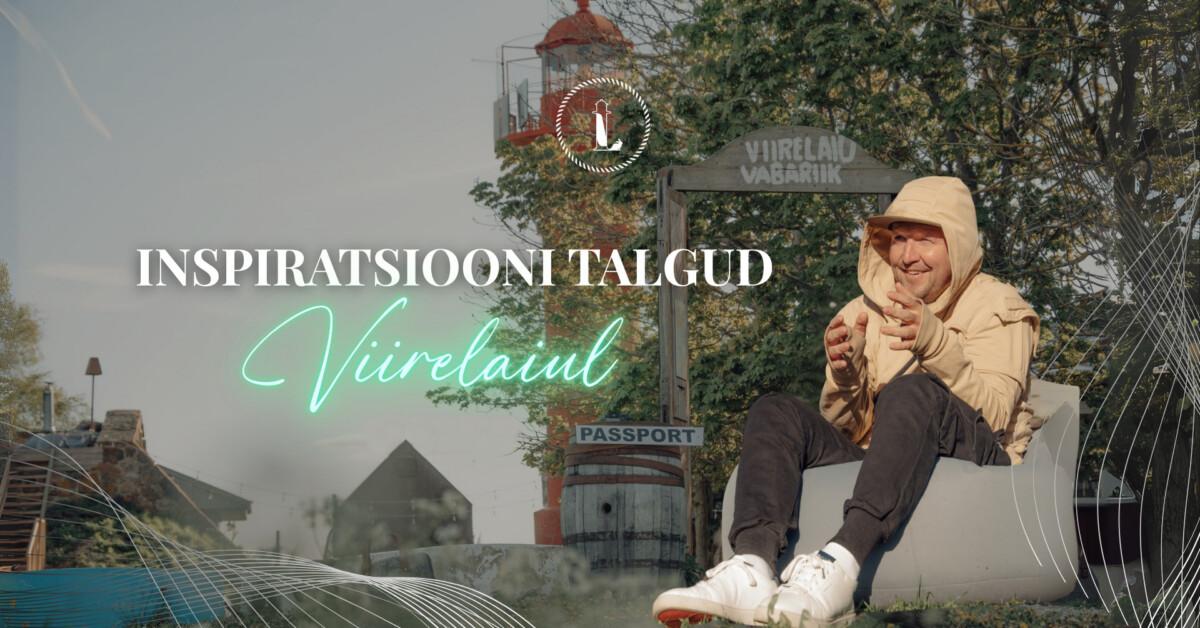 24.08.2025 INSPIRATSIOONI TALGUD VIIRELAIUL vol 2.  